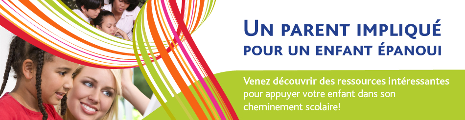 Un parent impliqué pour un enfant épanoui